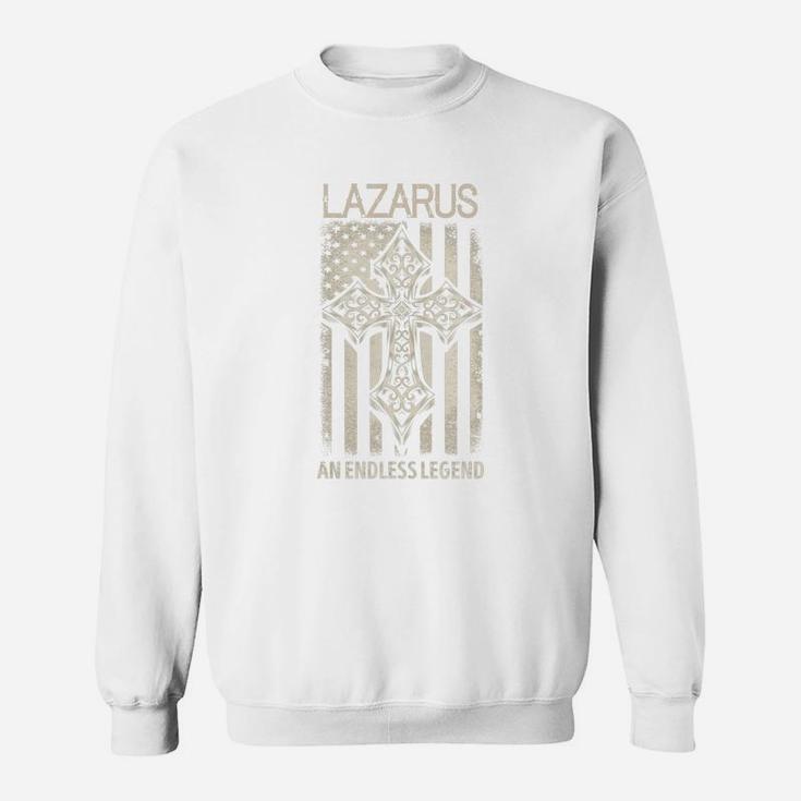 Lazarus An Endless Legend Name Shirts Sweat Shirt