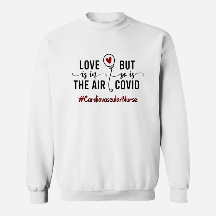 Love Is In The Air Cardiovascular Nurse Bufalo Plaid Best Nursing Job Title Sweat Shirt