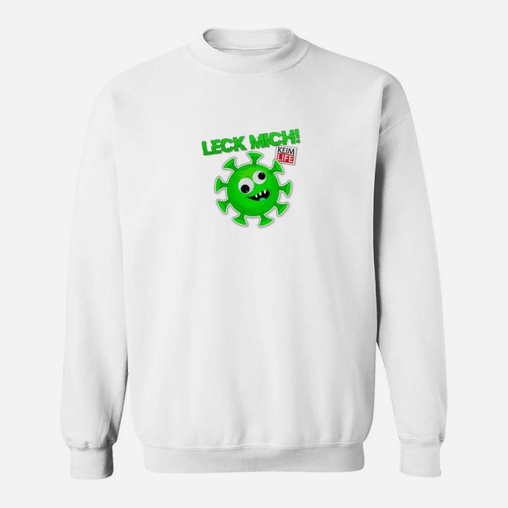 Lustiges Comic Virus Sweatshirt Leck mich, Unisex Weiß