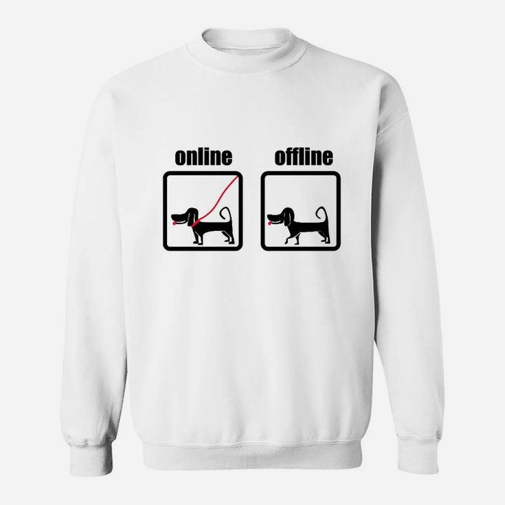 Lustiges Dackel-Hund Sweatshirt, Online/Offline Motiv für Internetfans