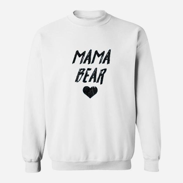 Mama Bear Cute Mothers Day For Mom Sweat Shirt
