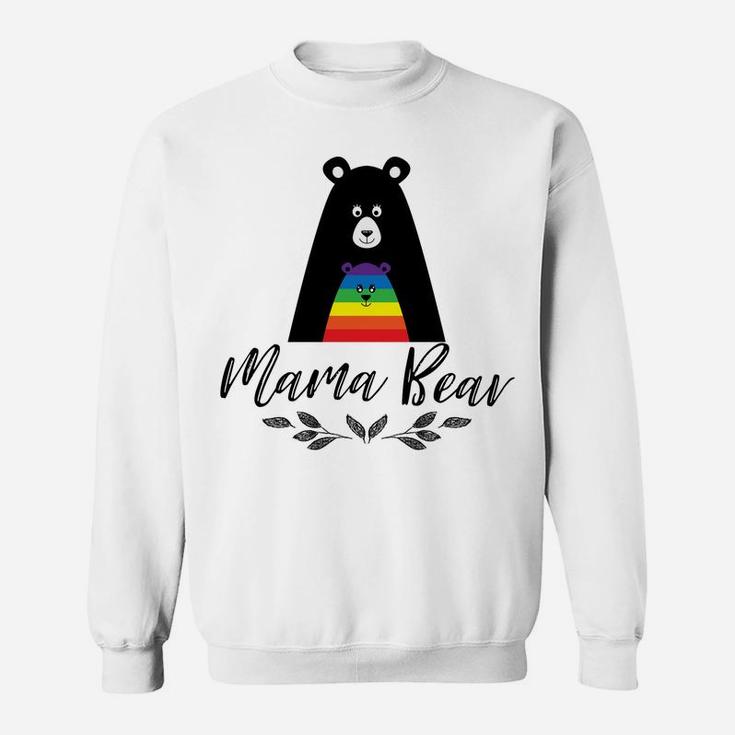 Mama Bear Support Gay Rights Lesbian And Gay Pride Sweat Shirt