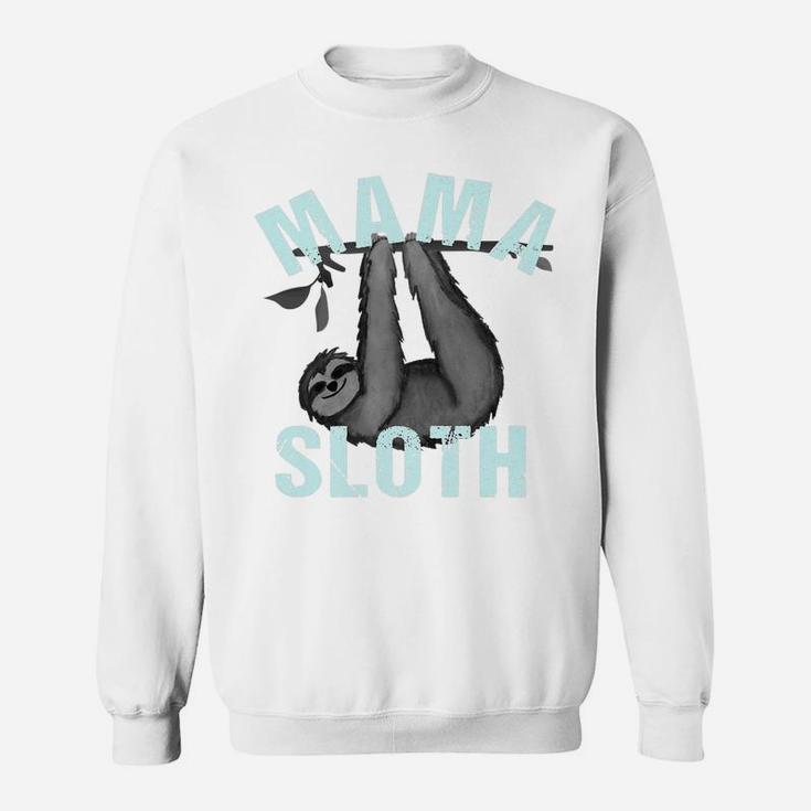 Mama Sloth Funny Sloth Sweat Shirt