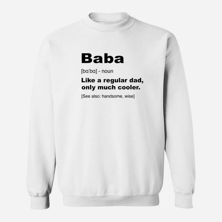 Mens Baba Albanian Dad Definition Shirt Funny Fathers Day Gifts Premium Sweat Shirt