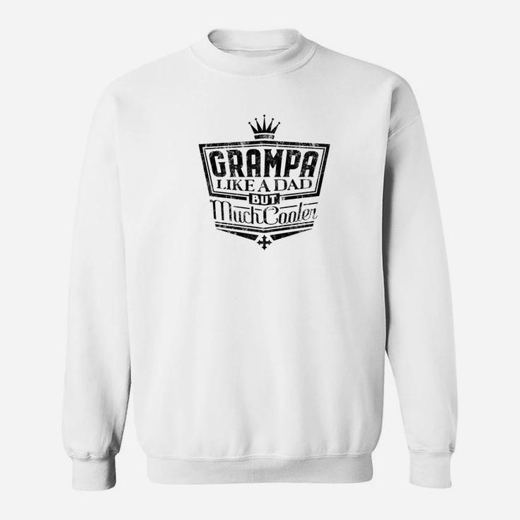Mens Family Fathers Day Grampa Like A Dad But Cooler Men Sweat Shirt