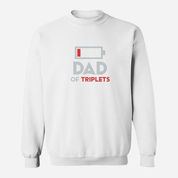 Mens Funny Dad Of Triplets Fathers Day Gifts Daughter Son Sweat Shirt