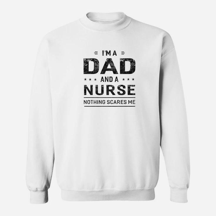 Mens Im A Dad And Nurse Shirt Fathers Day Men Sweat Shirt