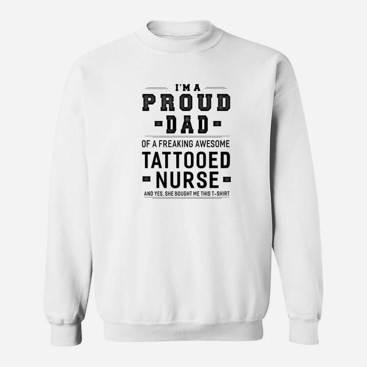 Mens Im A Proud Dad Of A Freaking Registerred Nurse Sweat Shirt