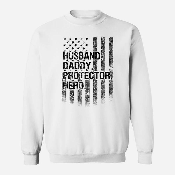 Mens Mens Husband Daddy Protector Hero Shirt American Flag Dad Sweat Shirt