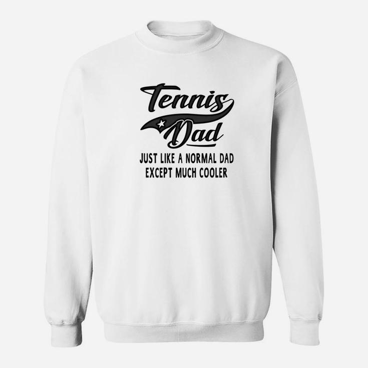 Mens Mens Tennis Dad Fathers Day Gift Father Men Tennis Sweat Shirt
