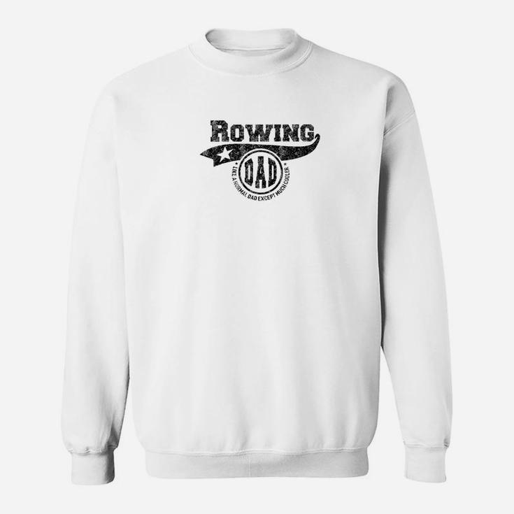 Mens Rowing Dad Fathers Day Gift Father Sport Men Sweat Shirt