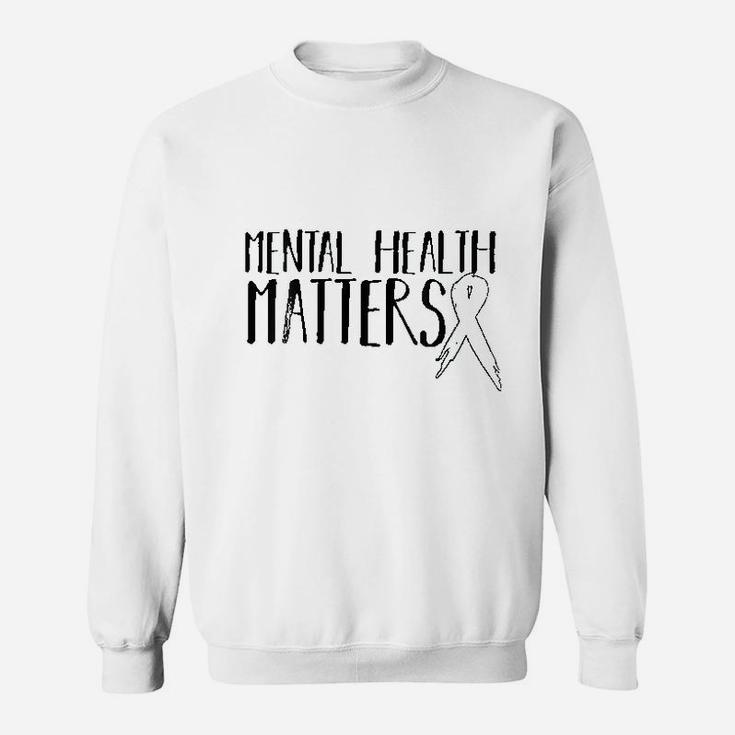 Mental Health Matters Gift Mental Health Awareness Design Sweat Shirt