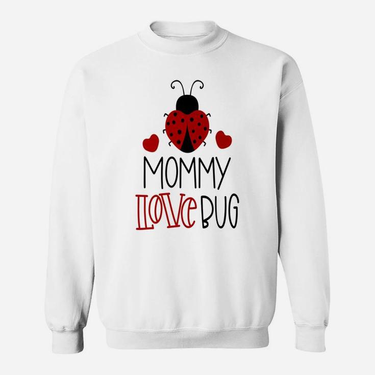 Mommy Love Bug Ladybug Valentines Day Sweat Shirt