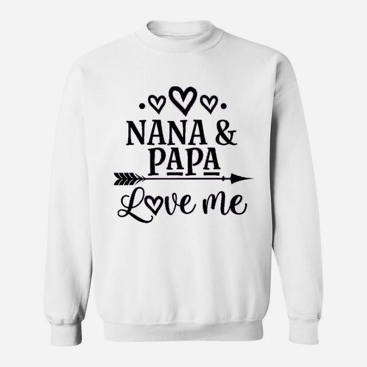 Nana Papa Love Me Grandchild, best christmas gifts for dad Sweat Shirt