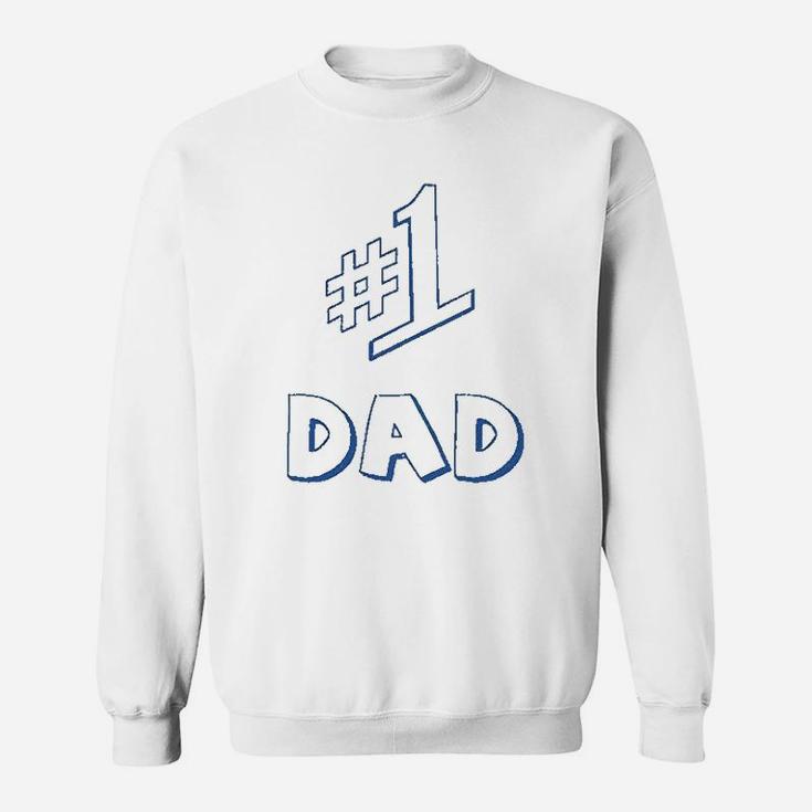 Number 1 One Dad Daddy Fathers Day Sweat Shirt
