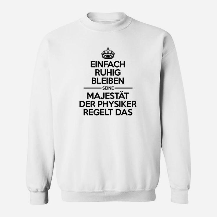 Nur Für Kürze Zeit Erhältlich Sweatshirt