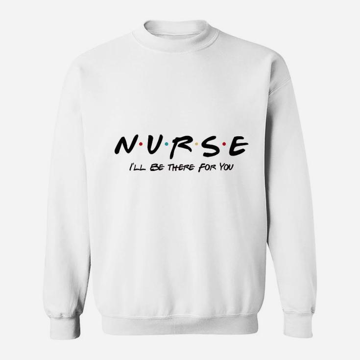 Nurse Friends Theme Sweat Shirt
