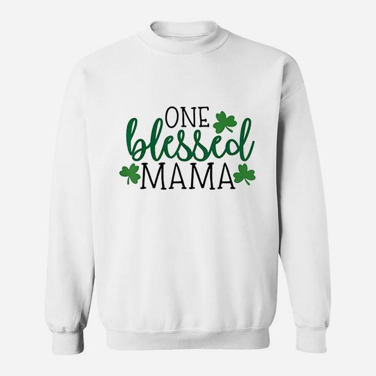 One Blessed Mama Lucky Mama Sweat Shirt