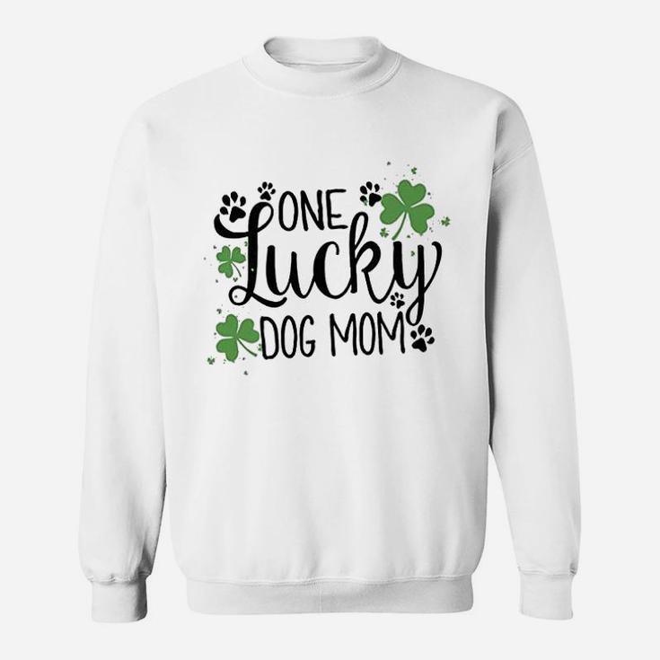 One Lucky Dog Mom St Patrick Day Cute Dog Mom Sweat Shirt