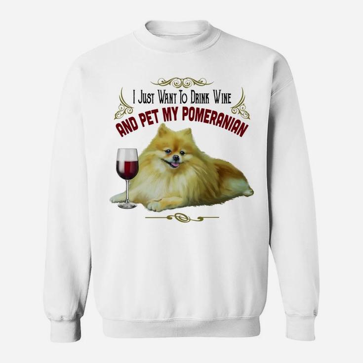 Pomeranian Dog Pom And Wine Funny Pomeranian Gifts Sweat Shirt