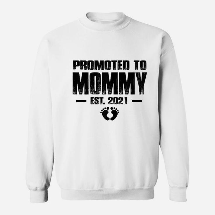 Promoted To Mommy Est 2021 Best Mothers Gifts New Mom Sweat Shirt