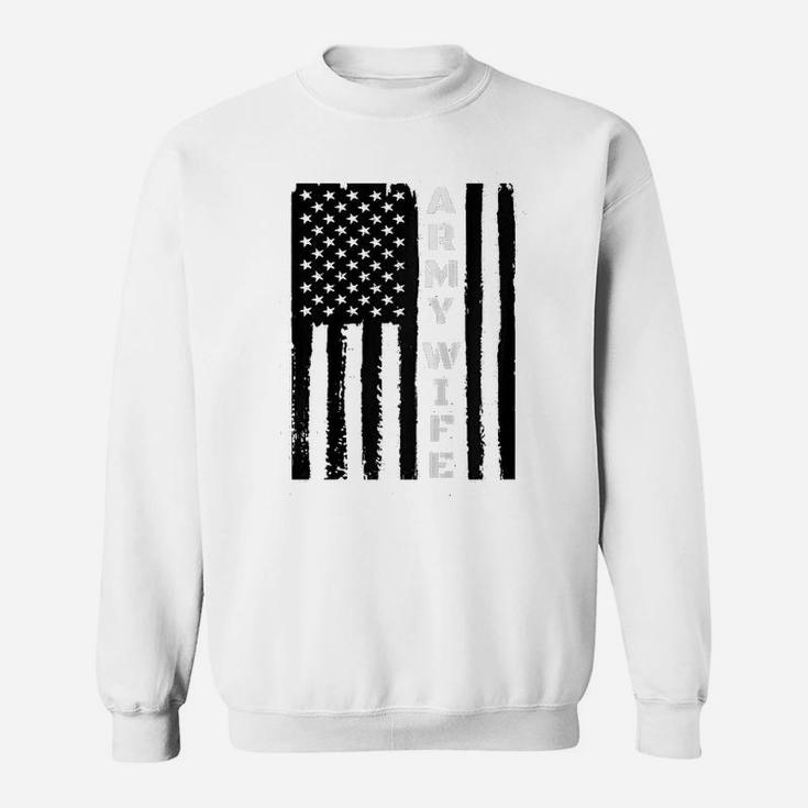Proud Army Wife Military Wife Veterans Day Design Sweat Shirt