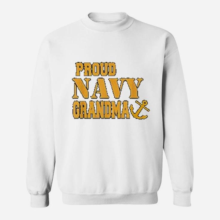 Proud Us Navy Grandma Military Pride Sweat Shirt