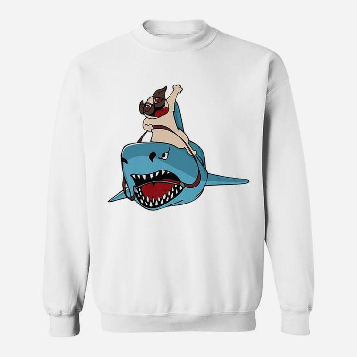 Pug Riding A Shark Funny Shark Dog Pug Gift Sweat Shirt