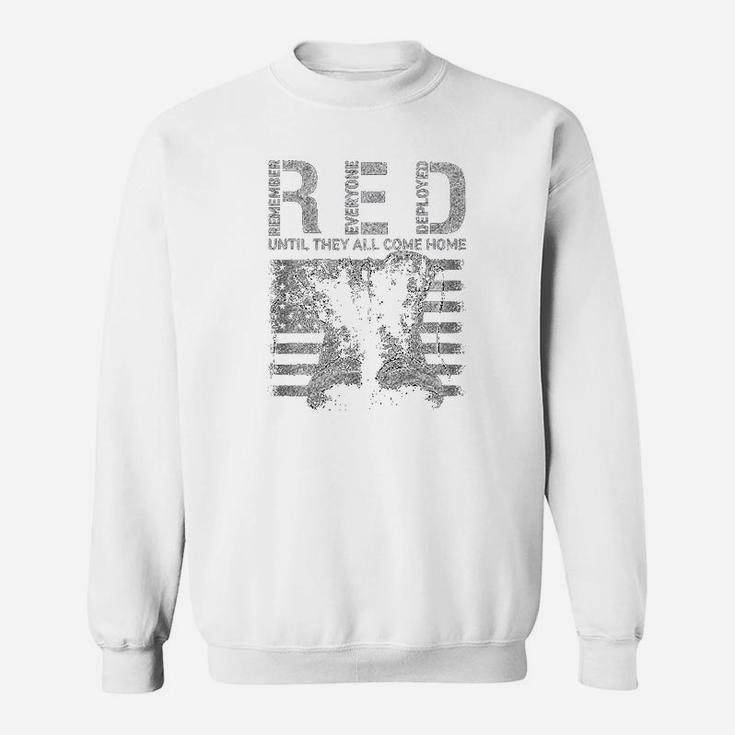 Remember Everyone Deployed Red Friday Military Sweat Shirt