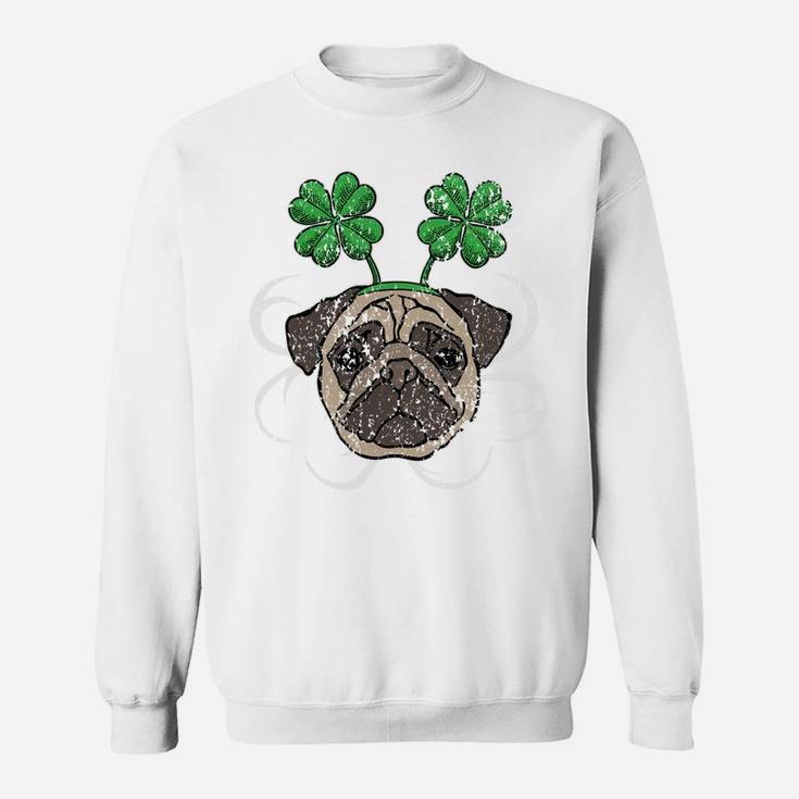 Saint Patricks Day Pug St Patricks Day Sweat Shirt