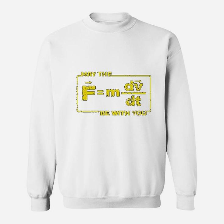 Science May The Force Star Equation Funny Space Physics Humor Wars Sweat Shirt