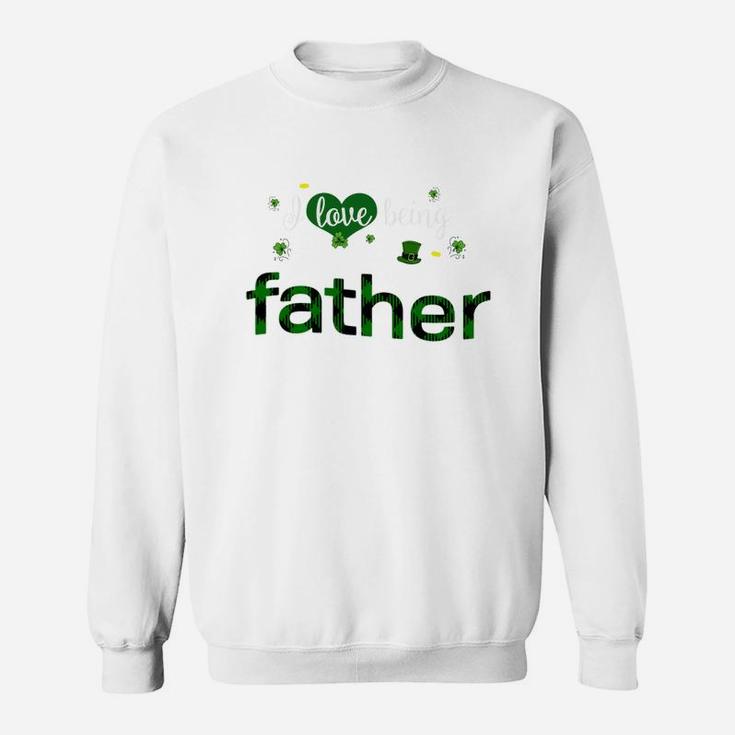St Patricks Day Cute Shamrock I Love Being Father Heart Family Gifts Sweat Shirt
