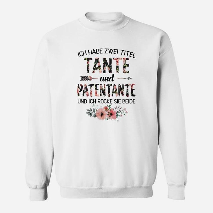 Tante & Patentante Sweatshirt, Stolzes Tanten Design