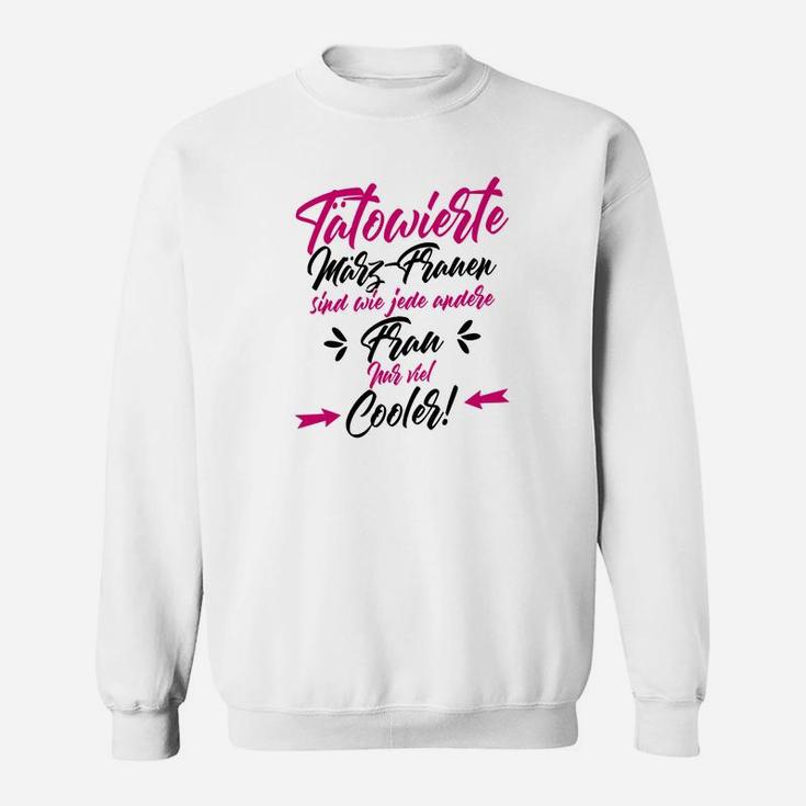 Tatowiertes Marzfrauen Kühler Sweatshirt