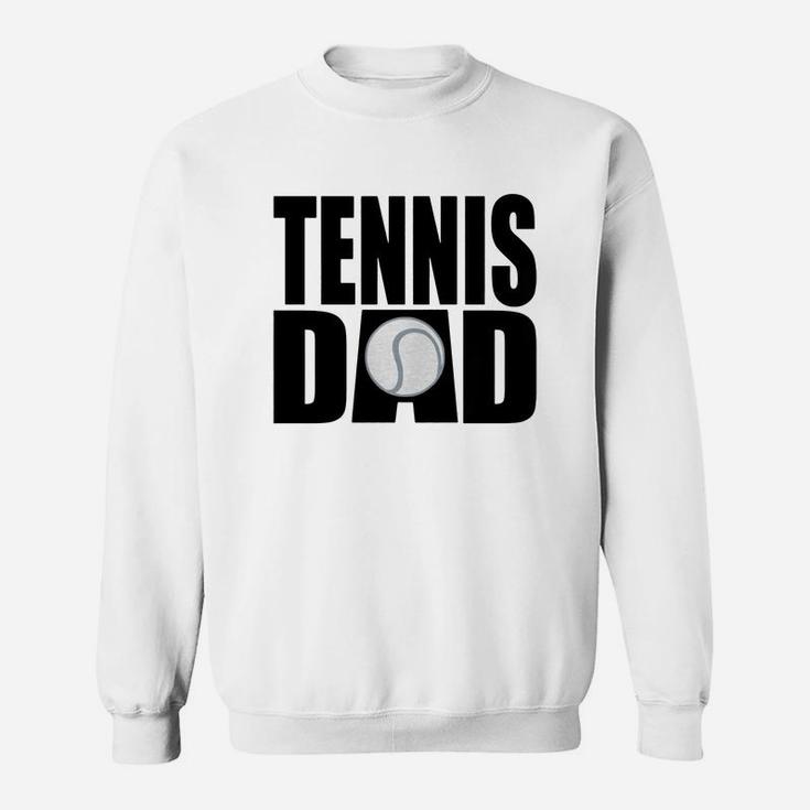 Tennis Dad Sweat Shirt