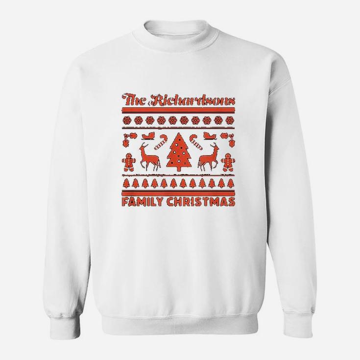 The Richardsons Family Christmas Holiday Sweat Shirt