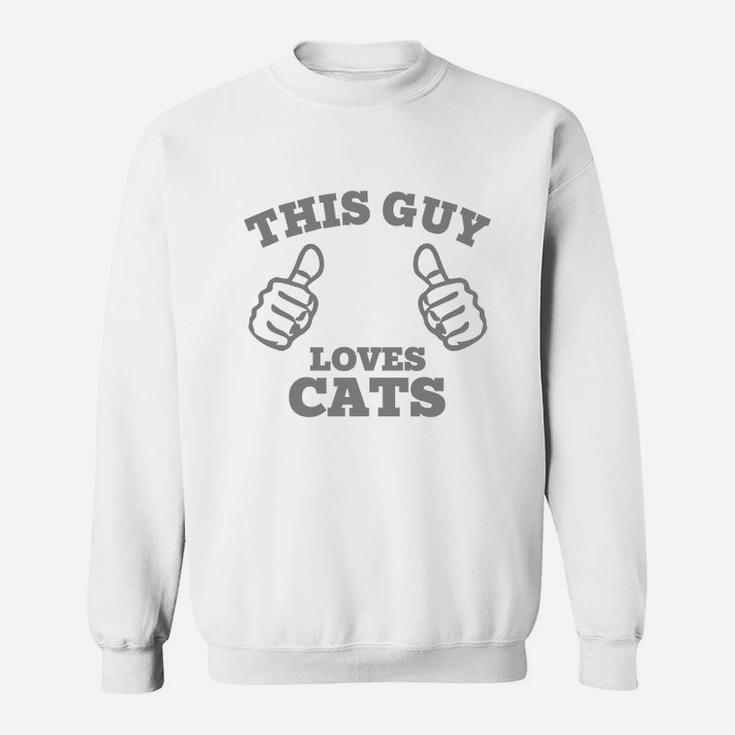 This Guy Loves Cats T-shirts Sweat Shirt