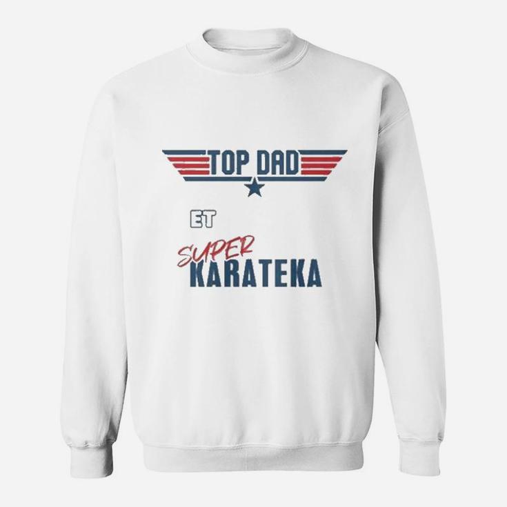 Top Papa Karateka, best christmas gifts for dad Sweat Shirt