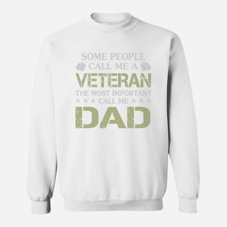 Veteran Dad Shirt Sweat Shirt