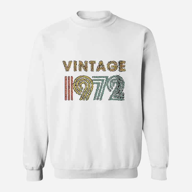 Vintage 1972 Born In 1972 Sweat Shirt