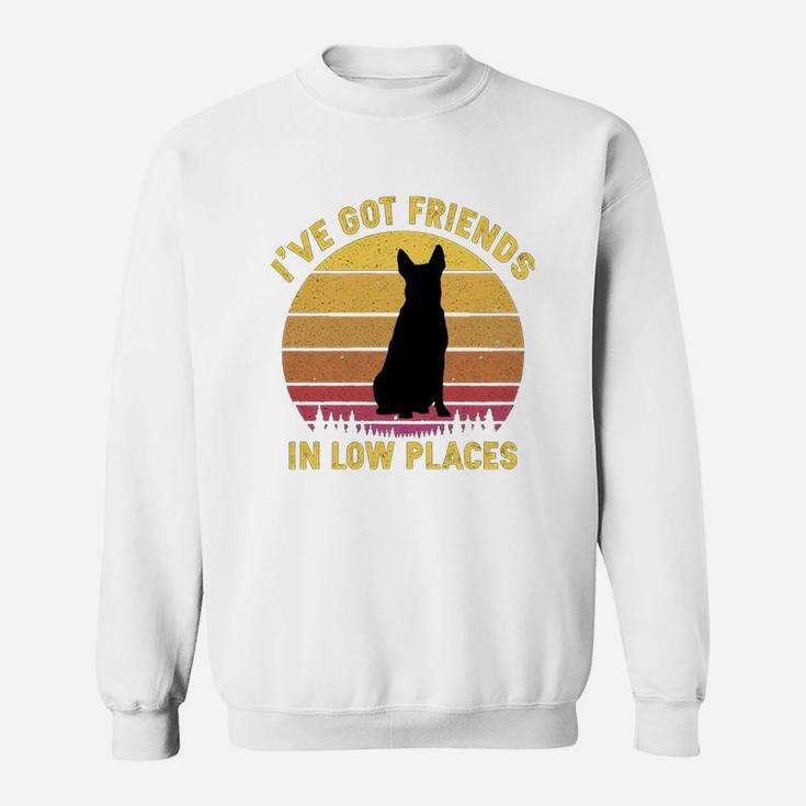 Vintage Australian Cattle Dog I Have Got Friends In Low Places Dog Lovers Sweat Shirt