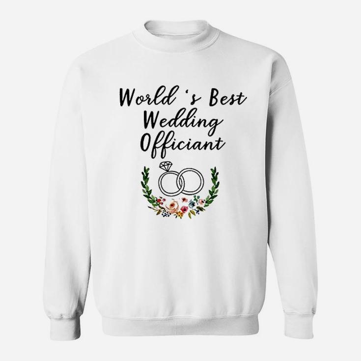 Wedding Officiant Cup World’s Best Wedding Officiant Sweat Shirt