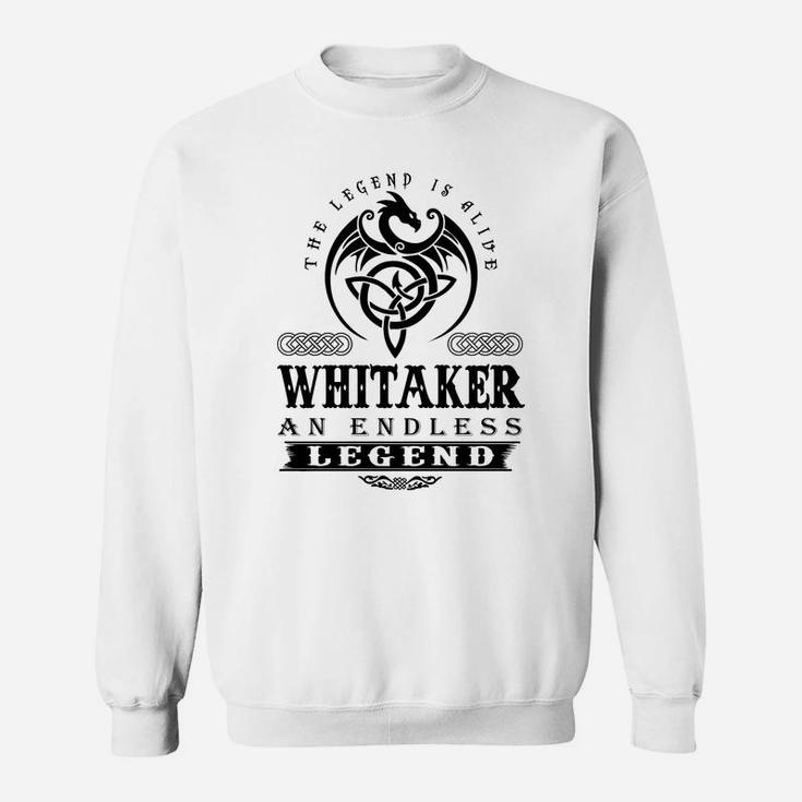 Whitaker The Legend Is Alive Whitaker An Endless Legend Colorblack Sweat Shirt