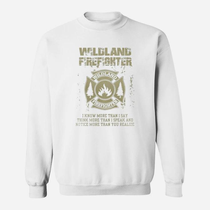 Wildland Firefighter Sweat Shirt