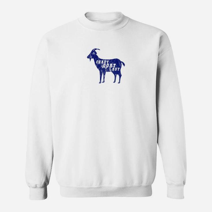 Womens Funny Crazy Goat Lady For Goat Lovers And Goat Moms Sweat Shirt