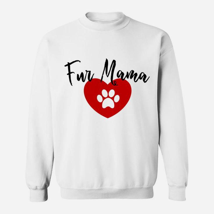 Womens Fur Mama Graphic Dog Lover Gift For Women Sweat Shirt