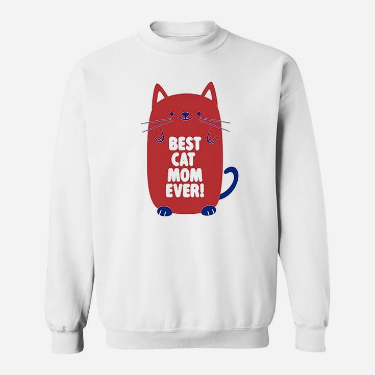 Worlds Best Cat Mom Ever Sweat Shirt