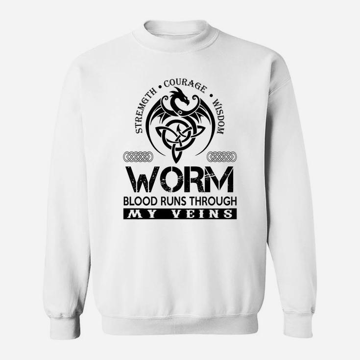Worm Shirts - Worm Blood Runs Through My Veins Name Shirts Sweatshirt