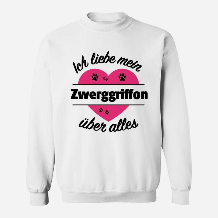 Zwerggriffon Liebhaber Sweatshirt Ich liebe meinen Zwerggriffon