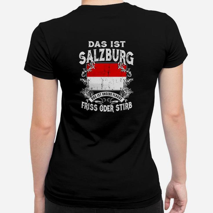 Salzburg Motto Schwarzes Frauen Tshirt: Das ist Salzburg, Friss oder Stirb
